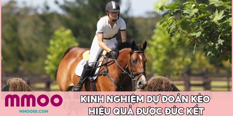 Kinh nghiệm dự đoán kèo hiệu quả được đúc kết